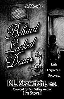 Behind Locked Doors by Jim Stovall, P.L. Seawright