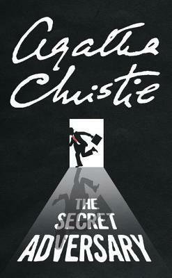 The Secret Adversary by Agatha Christie