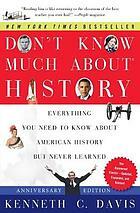 Don't Know Much About® History by Kenneth C. Davis