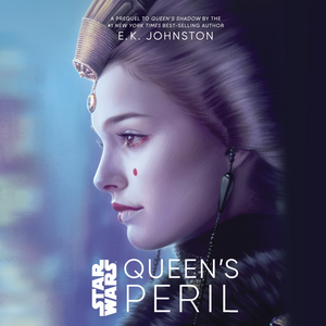 Queen's Peril by E.K. Johnston