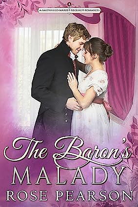 The Baron's Malady by Rose Pearson