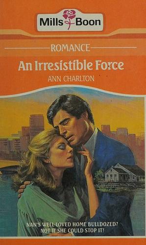 An Irresistible Force by Ann Charlton