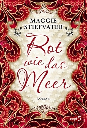 Rot wie das Meer by Maggie Stiefvater