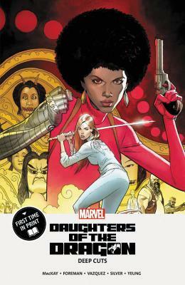 Daughters of the Dragon: Deep Cuts by Jed Mackay, Travel Foreman