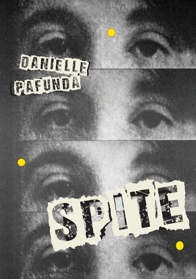 Spite by Danielle Pafunda