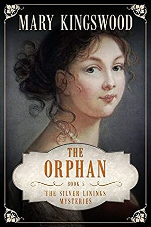 The Orphan by Mary Kingswood