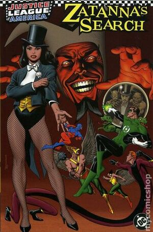 JLA: Zatanna's Search by Gardner F. Fox, Steven Utley, Carmine Infantino, Gil Kane, Mike Sekowsky, Gerry Conway, Romeo Tanghal, Murphy Anderson