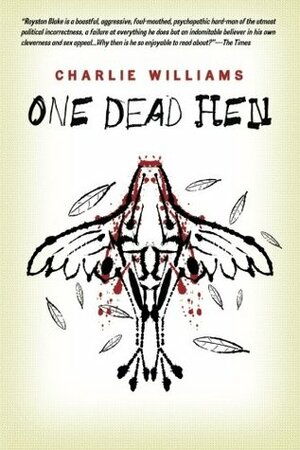 One Dead Hen by Charlie Williams