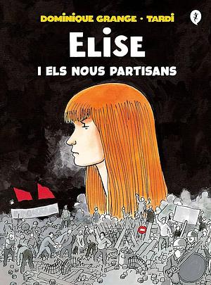 Elise i els nous partisans by Jacques Tardi, Jacques Tardi