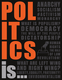 Politics Is... by D.K. Publishing