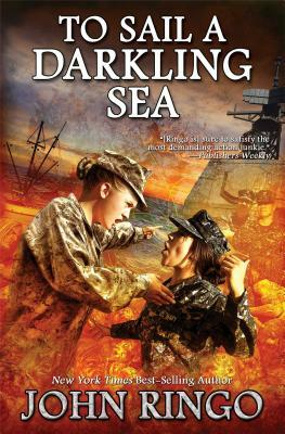 To Sail a Darkling Sea, Volume 2 by John Ringo