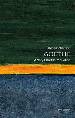 Goethe: A Very Short Introduction by Ritchie Robertson