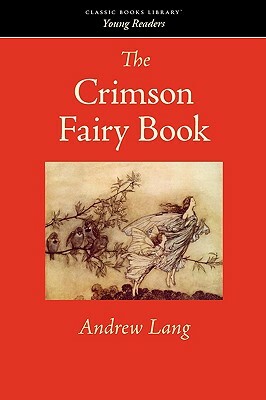 The Crimson Fairy Book by Andrew Lang