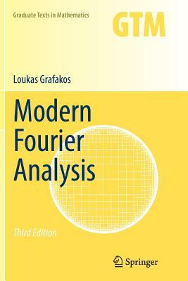 Modern Fourier Analysis by Loukas Grafakos