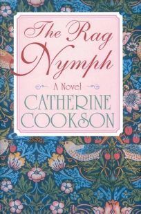 The Rag Nymph by Catherine Cookson