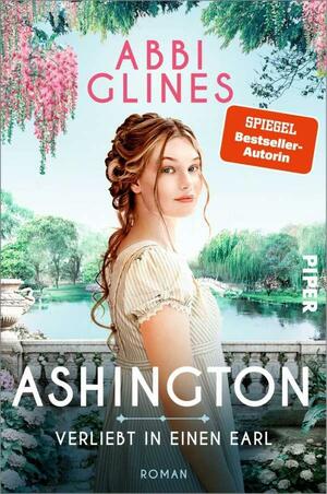 Ashington – Verliebt in einen Earl by Abbi Glines