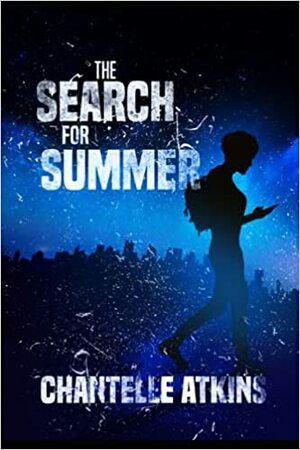 The Search for Summer by Chantelle Atkins