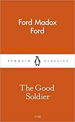 The Good Soldier by Ford Madox Ford