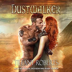 Dustwalker by Tiffany Roberts