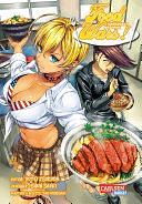 Food Wars - Shokugeki No Soma 4: Heiße Koch-Action im Internat – Mit Rezepten zum Nachkochen by Yuto Tsukuda, Antje Bockel