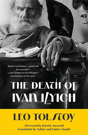 The Death of Ivan Ilyich (Warbler Classics Annotated Edition) by Leo Tolstoy