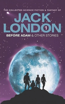 Before Adam by Jack London