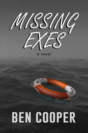 Missing Exes by Ben Cooper