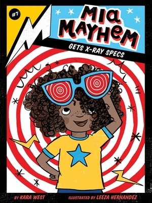 MIA Mayhem Gets X-Ray Specs, Volume 7 by Kara West