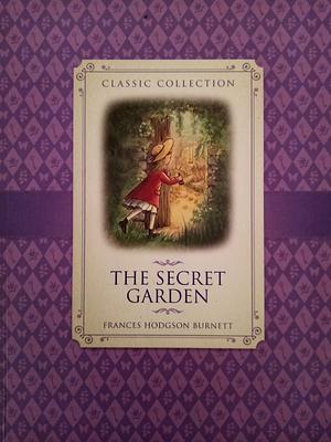 The Secret Garden by Frances Hodgson Burnett