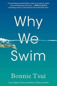 Why We Swim by Bonnie Tsui