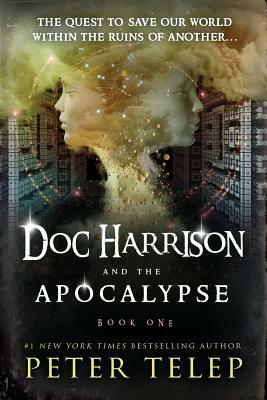 Doc Harrison and the Apocalypse by Peter Telep
