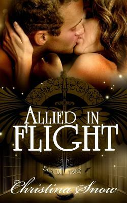 Allied in Flight by Christi Snow