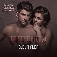 Unconditional by Q.B. Tyler