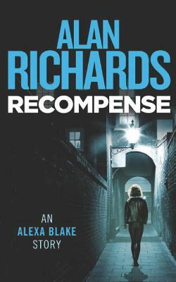 Recompense by Alan Richards