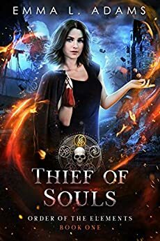 Thief of Souls by Emma L. Adams