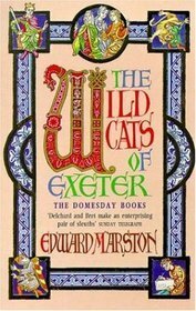 The Wildcats of Exeter by Edward Marston