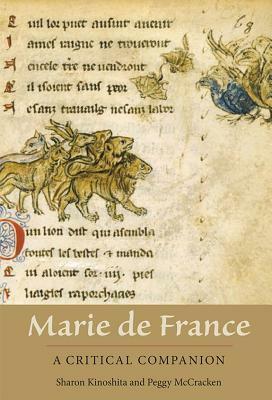 Marie de France: A Critical Companion by Peggy McCracken, Sharon Kinoshita