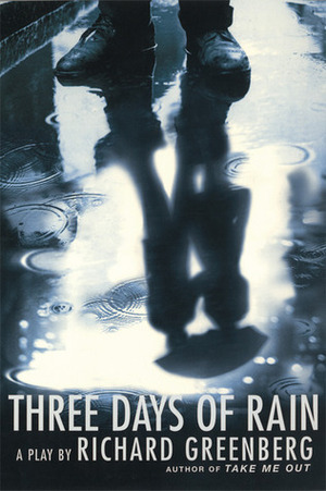 Three Days of Rain by Richard Greenberg