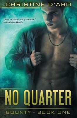 No Quarter by Christine D'Abo