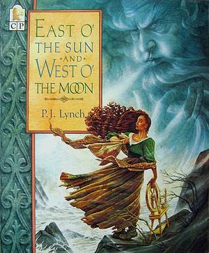 East O' the Sun and West O' the Moon by Jørgen Engebretsen Moe, George Webbe Dasent, Peter Christen Asbjørnsen