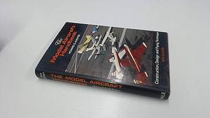 The Model Aircraft Handbook by Howard Garrett McEntee, Ron Moulton