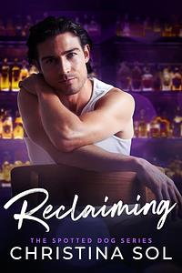 Reclaiming by Christina Sol