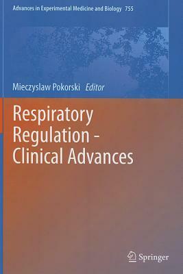 Respiratory Regulation - Clinical Advances by 