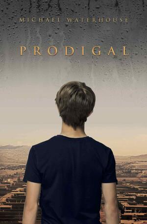 Prodigal by Michael Waterhouse