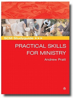 Scm Studyguide: Practical Skills for Ministry by Andrew Pratt