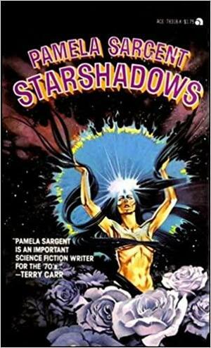 Starshadows: Ten Stories by Pamela Sargent
