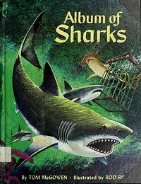 Album of Sharks by Rod Ruth, Tom McGowen