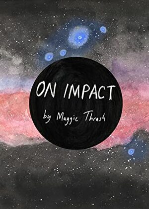 On Impact by Maggie Thrash