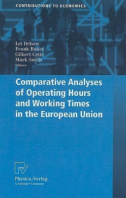 Comparative Analyses of Operating Hours and Working Times in the European Union by 