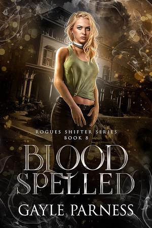 Blood Spelled by Gayle Parness
